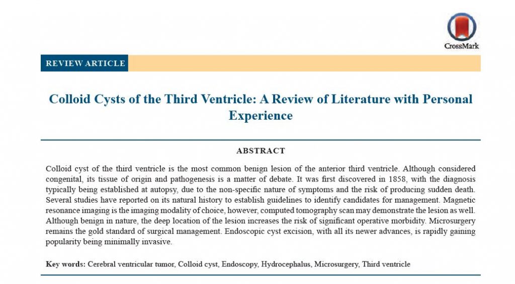 Colloid Cysts of the Third Ventricle: A Review of Literature with Personal Experience