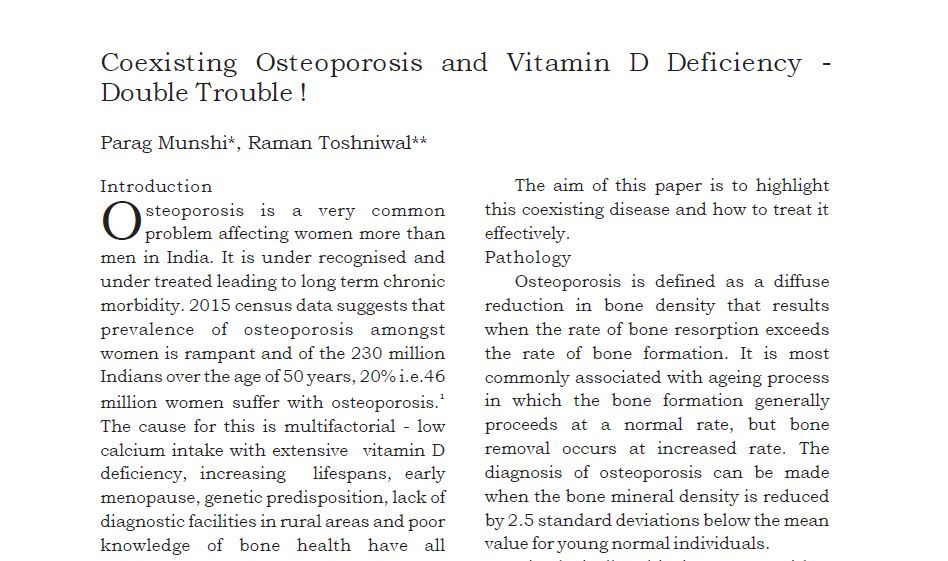 Coexisting Osteoporosis and Vitamin D Deficiency -Double Trouble !
